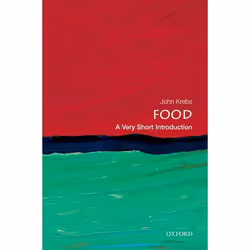 ISBN Food: A Very Short Introduction, John Krebs, 144 pages, English, Oxford University Press, 26/09/2013, Any gender
