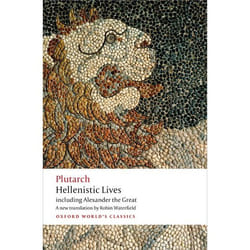 ISBN Hellenistic Lives ( including Alexander the Great ) 576 pages English