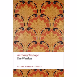 ISBN The Warden ( The Chronicles of Barsetshire ), Anthony Trollope, Nicholas Shrimpton, 336 pages, English, Oxford Universit ...