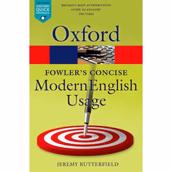 ISBN Fowler's Concise Dictionary of Modern English Usage, Jeremy Butterfield, 656 pages, English, Oxford University Press, 10 ...
