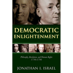 ISBN Democratic Enlightenment ( Philosophy Revolution and Human Rights 1750-1790 ) 1104 pages English