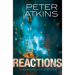 ISBN Reactions ( The private life of atoms ), English, Hardcover