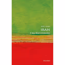 ISBN Iran: A Very Short Introduction, Ali Ansari, 144 pages, English, Oxford University Press, 27/11/2014, Any gender