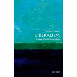 ISBN Liberalism: A Very Short Introduction, Michael Freeden, 160 pages, English, Oxford University Press, 25/06/2015, Any gen ...