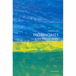 ISBN Hormones: A Very Short Introduction, Martin Luck, 152 pages, English, Oxford University Press, 24/07/2014, Any gender