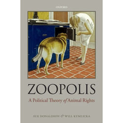 ISBN Zoopolis ( A Political Theory of Animal Rights ) book English Hardcover 352 pages