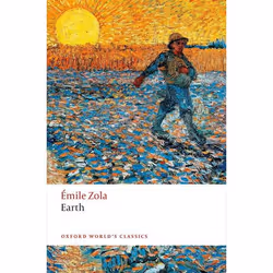 ISBN Earth, Émile Zola, Brian Nelson, Julie Rose, 464 pages, English, Oxford University Press, 14/04/2016, Any gender