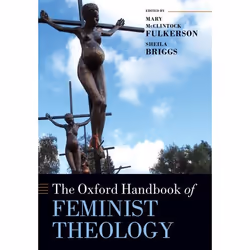 ISBN The Oxford Handbook of Feminist Theology, English, Hardcover, 608 pages