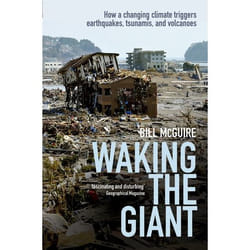 ISBN Waking the Giant ( How a changing climate triggers earthquakes tsunamis and volcanoes ) English