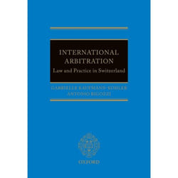 ISBN International Arbitration: Law and Practice in Switzerland 672 pages English
