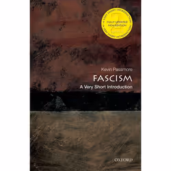 ISBN Fascism: A Very Short Introduction, Kevin Passmore, English, Oxford University Press, 29/05/2014, Any gender, 1 pc(s)