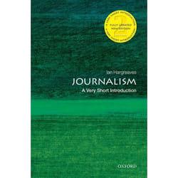ISBN Journalism: A Very Short Introduction 176 pages English