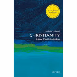 ISBN Christianity: A Very Short Introduction, Linda Woodhead, 144 pages, English, Oxford University Press, 04/09/2014, Any ge ...