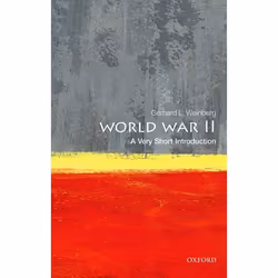 ISBN World War II: A Very Short Introduction, Gerhard L. Weinberg, English, Oxford University Press, 13/11/2014, Any gender,  ...