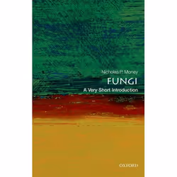 ISBN Fungi: A Very Short Introduction, Nicholas P. Money, English, Oxford University Press, 28/01/2016, Any gender, 1 pc(s)