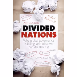 ISBN Divided Nations ( Why global governance is failing and what we can do about it ), English, Hardcover