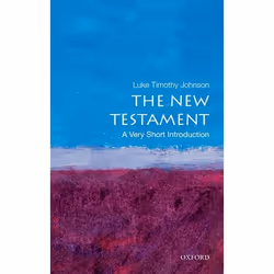 ISBN The New Testament: A Very Short Introduction, Luke Timothy Johnson, English, Oxford University Press, 22/04/2010, Any ge ...