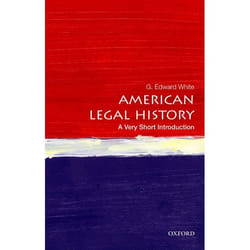ISBN American Legal History: A Very Short Introduction 168 pages English
