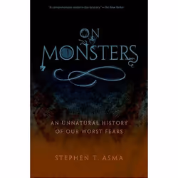 ISBN On Monsters ( An Unnatural History of Our Worst Fears ), English, Hardcover, 368 pages