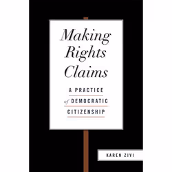 ISBN Making Rights Claims ( A Practice of Democratic Citizenship ), English, Hardcover, 176 pages