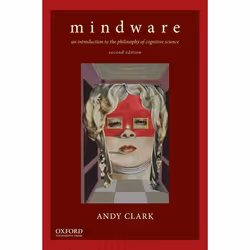 ISBN Mindware ( An Introduction to the Philosophy of Cognitive Science ), 336 pages