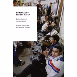 ISBN Democracy's Fourth Wave? ( Digital Media and the Arab Spring ), English, Hardcover, 160 pages
