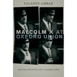 ISBN Malcolm X at Oxford Union ( Racial Politics in a Global Era ) book 240 pages