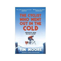 ISBN Cyclist Who Went Out in the Cold: Adventures Along the Iron Curtain Trail book English