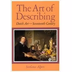 ISBN Art of Describing : Dutch Art in the Seventeenth Century, Art & design, English, 302 pages
