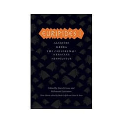 ISBN Euripides I: Alcestis, Medea, The Children of Heracles, Hippolytus (Complete Greek Tragedies) book Literature English