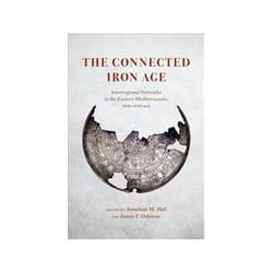 ISBN Connected Iron Age: Interregional Networks in the Eastern Mediterranean: 900-600 BCE book History English Hardcover 272 pages