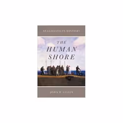 ISBN Human Shore : Seacoasts in History, English, Hardcover, 272 pages