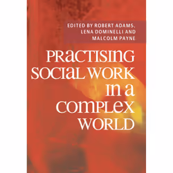ISBN Practising Social Work in a Complex World, English, Paperback, 384 pages