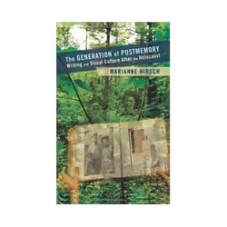ISBN Generation of Postmemory: Writing and Visual Culture After the Holocaust, History, English, 288 pages