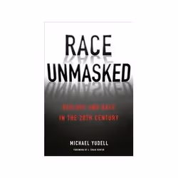 ISBN Race Unmasked: Biology and Race in the Twentieth Century, Science Fiction, English, Hardcover, 304 pages