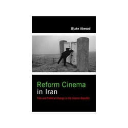ISBN Reform Cinema in Iran: Film and Political Change in the Islamic Republic book History English 272 pages