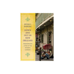 Down and Out in New Orleans by Marina & Peter J.