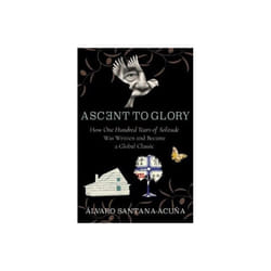 Ascent to Glory by Santana-Acuna & Alvaro