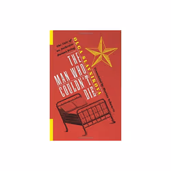 Man Who Couldnt Die by Slavnikova & Olga
