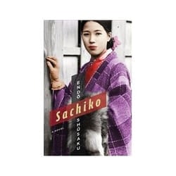 ISBN Sachiko: A Novel book General novel English 464 pages