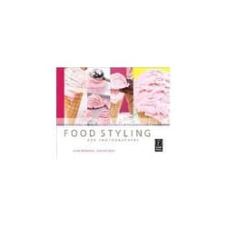 ISBN Food Styling for Photographers: A Guide to Creating Your Own Appetizing Art book Photography English 272 pages