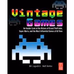 Elsevier Vintage Games, Video game, 408 pages, Bill Loguidice, Matt Barton, Elsevier