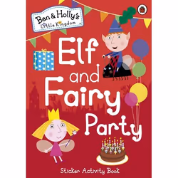ISBN Ben and Holly's Little Kingdom: Elf and Fairy Party, English, 16 pages