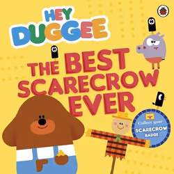 ISBN Hey Duggee: The Best Scarecrow Ever, English, Paperback, 32 pages
