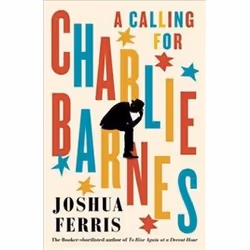 ISBN Calling for Charlie Barnes, General novel, English, Hardcover, 352 pages