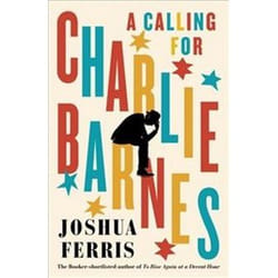 ISBN Calling for Charlie Barnes book General novel English Hardcover 352 pages