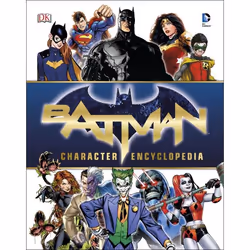 ISBN Batman Character Encyclopedia, Children & teenagers, English, Paperback, 208 pages