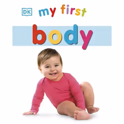 ISBN My First Body, Educational, English, Hardcover, 36 pages