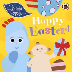 ISBN In the Night Garden: Happy Easter!, English, 16 pages