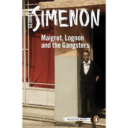 ISBN Maigret, Lognon and the Gangsters